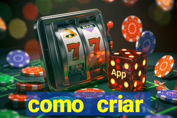 como criar plataforma de jogos de aposta